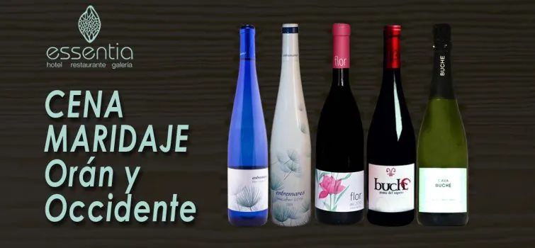 Cena Maridaje Bodegas Orán y Occidente